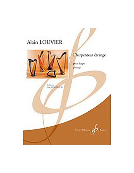 LOUVIER A.-L'harpenteur etrange für Harfe