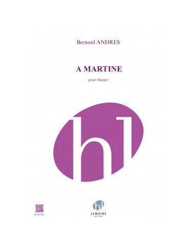 ANDRES B.-A Martine pour harpe