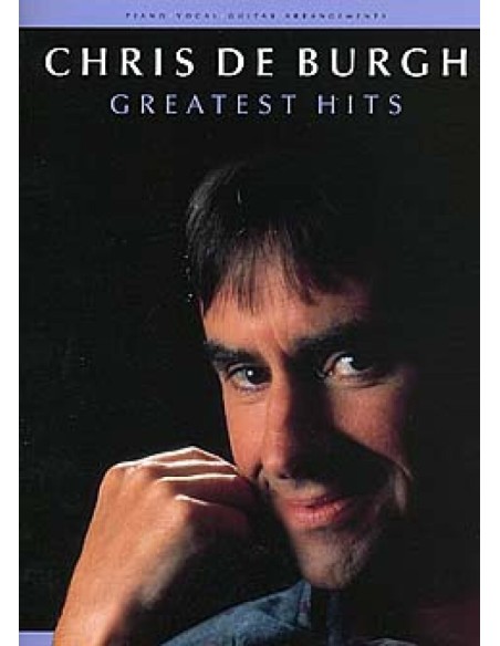 DE BURGH Chris-Greatest Hits (PVG)