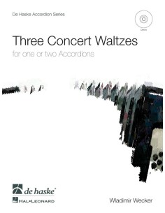 WECKER W.-Drei Konzertwalzer für 1 oder 2 Akkordeons (Inc.CD)