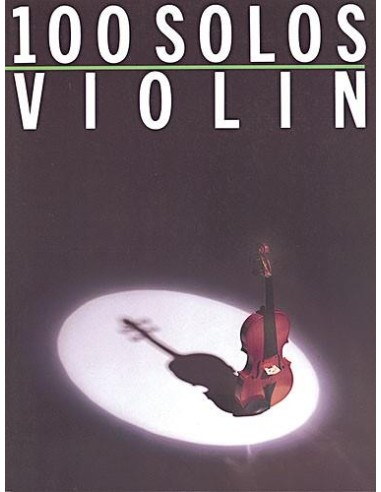 MISCELLANEOUS-100 Solos Vol.1 for Violin
