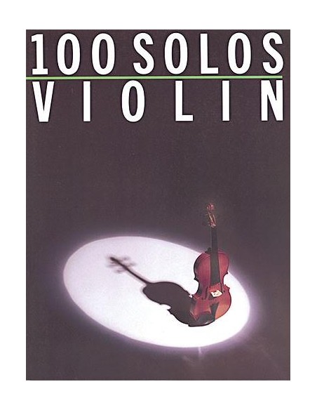 MISCELLANEOUS-100 Solos Vol.1 for Violin