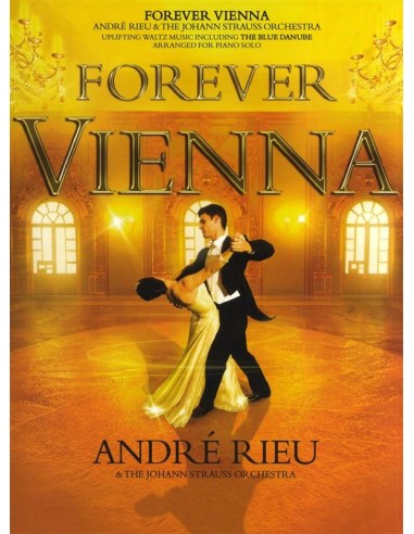 RIEU A.-Forever Vienna pour piano