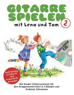 SCHUMANN A.-Gitarrespielen mit Lena und Tom Band 2