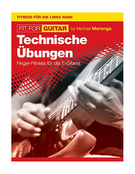 MORENGA Michael-Fit per chitarra Technische Übungen