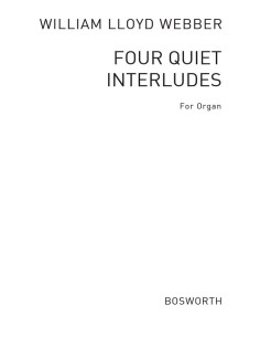LLOYD WEBBER A.-Four Quiet Interludes for Organ