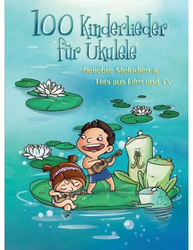 MISCELLANEOUS-100 Kinderlieder für Ukulele