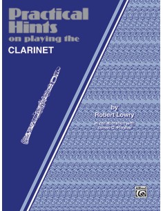 LOWRY R.-Practical Hints on Playing for Clarinet