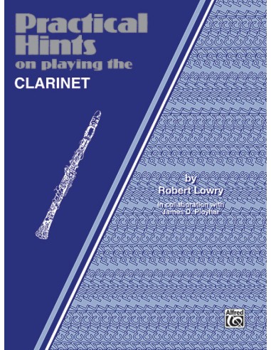 LOWRY R.-Practical Hints on Playing for Clarinet