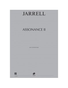 JARRELL M.-Assonance II pour clarinette basse