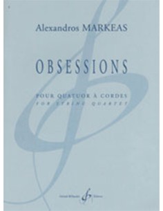 MARKEAS A.-Ossessioni per quartetto d'archi