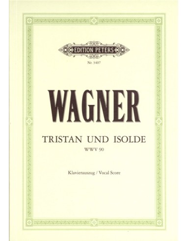 WAGNER R.-Tristano e Isotta per voce e pianoforte
