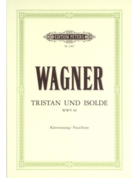 WAGNER R.-Tristano e Isotta per voce e pianoforte