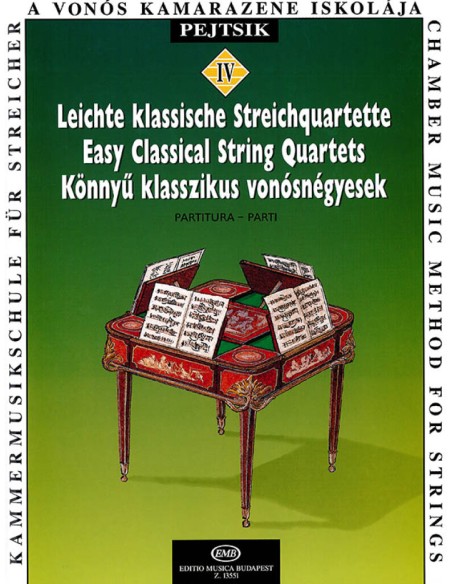 PEJTSIK A.-Chamber Music Method for Strings 4th: Easy Classical Quartets (Score and Part
