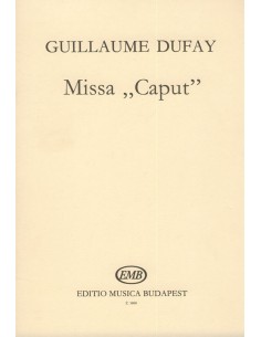 DUFAY G.-Mass "Caput" for Mixed Choir (Darvas)