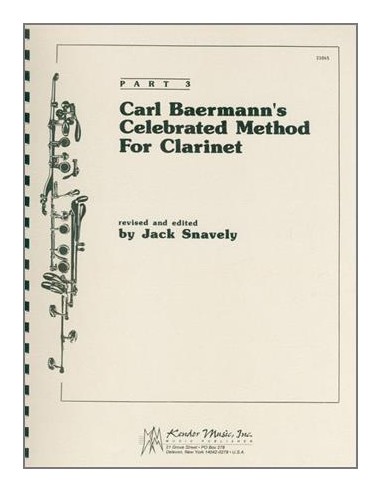 BAERMANN C.-Complete Methode (3. Abteilung) für Klarinette (Snavely)