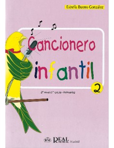 BUENO GONZALEZ E.-Kinderliederbuch 2.: Stufe 2 des ersten PV-Zyklus