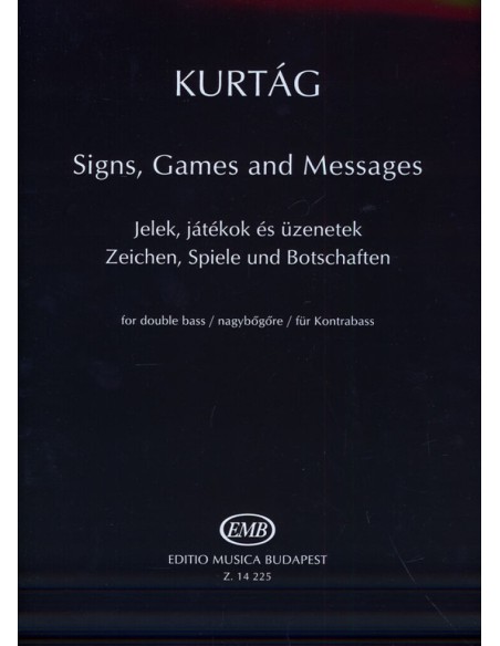 KURTAG G.-Insegne, giochi e messaggi per contrabbasso