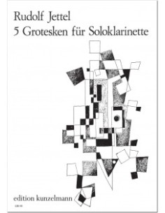 JETTEL R.-Grotesken (5) pour clarinette
