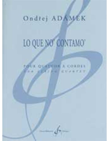 ADAMEK O.-What I don't count for String Quartet