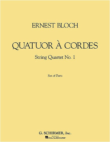 BLOCH E.-String Quartet No. 1 (Parts)