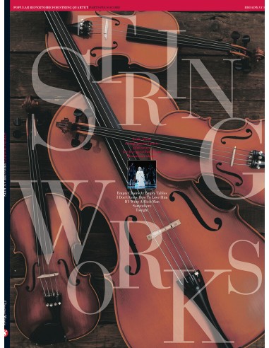 MISCELLANEOUS-Stringworks Broadway Hits for String Quartet (Sheet Music and Parts)