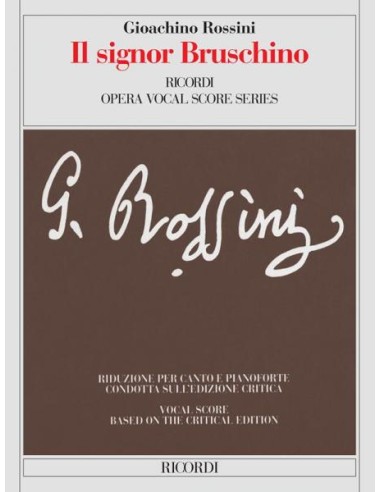 ROSSINI G.-Il Signor Bruschino for Voice and Piano