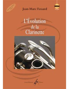 FESSARD J.M.-LEvolution de la clarinette (Inc.CD)