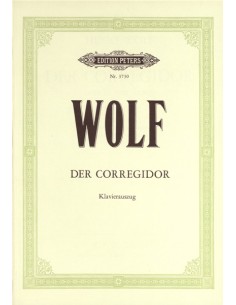 WOLF H.P.J.-Der Corregidor per voce e pianoforte