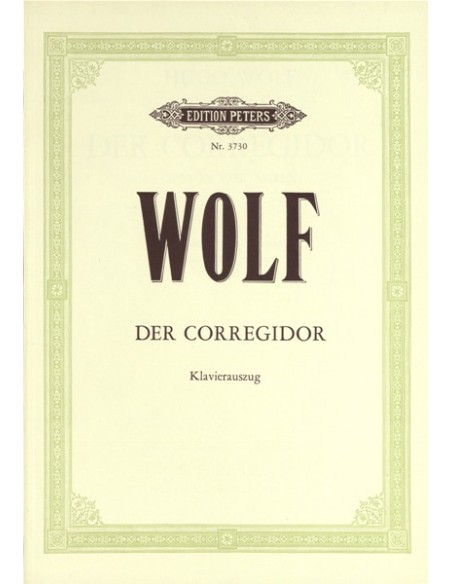 WOLF H.P.J.-Der Corregidor per voce e pianoforte