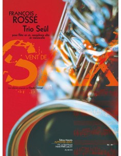 ROSSE F.-Trio Seule für Flöte in C, Altsaxophon und Violoncello