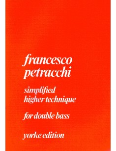 PETRACCHI F.-Simplified Higher Technique pour contrebasse