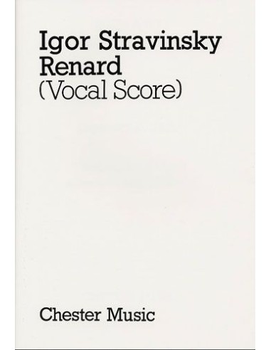 STRAVINSKY I.-Renard per voce e pianoforte