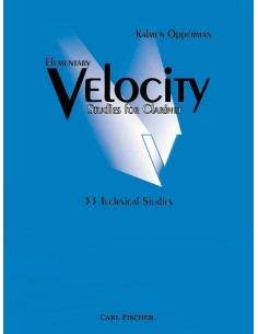 OPPERMAN K.-Elementary Velocity Studies: 33 Technical Studies for Clarinet