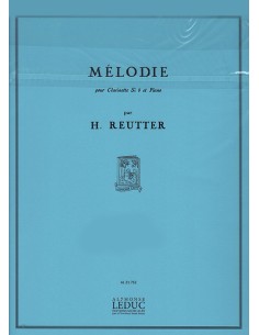 REUTTER H.-Melodie per clarinetto e pianoforte