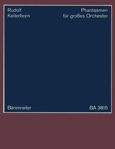 KELTERBORN R.-Phantasmen für großes Orchester (Taschenpartitur)