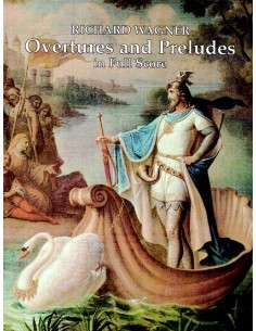 WAGNER R.-Ouvertures et Préludes pour orchestre (partition du chef dorchestre)