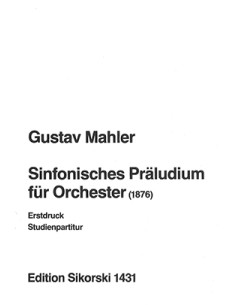 MAHLER G.-Symphonic Prelude for Orchestra (Score)