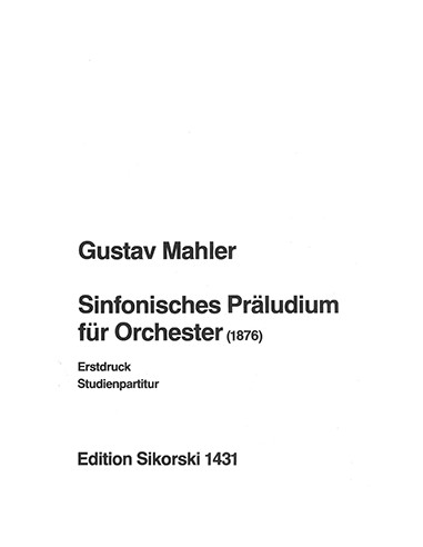 MAHLER G.-Symphonic Prelude for Orchestra (Score)