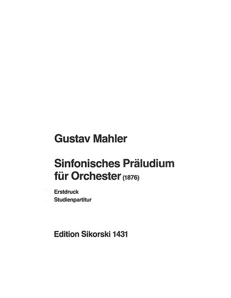 MAHLER G.-Symphonic Prelude for Orchestra (Score)