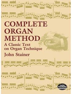 STAINER J.-Méthode complète dorgue pour organo