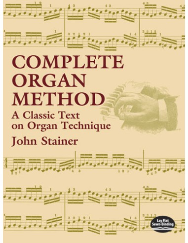 STAINER J.-Complete Organ Method for Organo