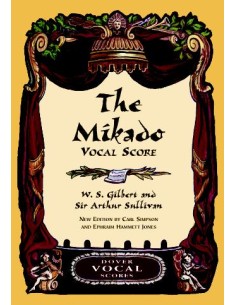 GILBERT & SULLIVAN - Il Mikado per voce e pianoforte