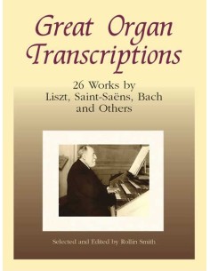 SMITH Rollin-Large Transcriptions (26 Works) for Organ