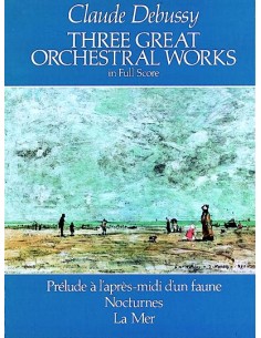 DEBUSSY C.-Orchesterwerke (3) (Partitur des Dirigenten)