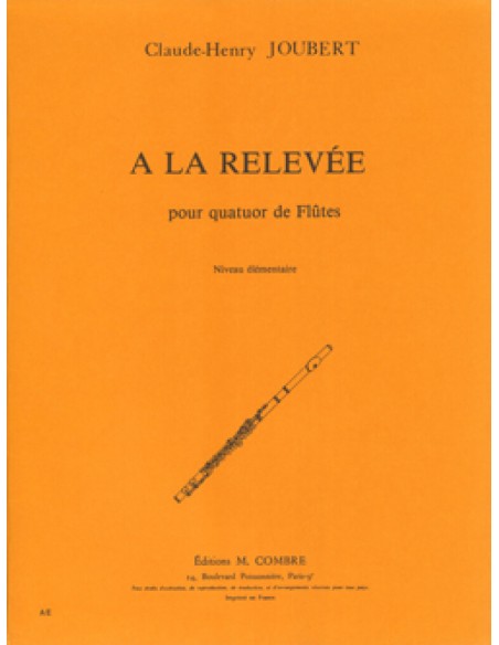 JOUBERT C.H.-A la Relevee pour 4 flûtes