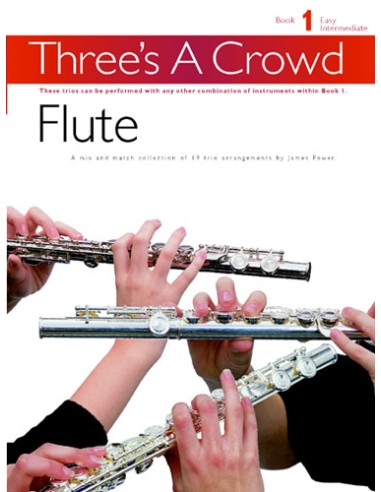 THREE'S A CROWD-Book 1 for 3 Flutes (Power)
