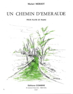 MERIOT M.-A Chemin D'Emeraude für Flöte und Klavier