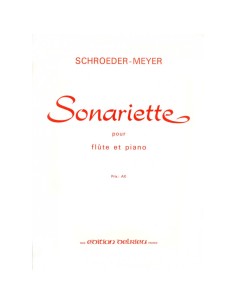 SCHROEDER MEYER H.-Sonariette per flauto e pianoforte