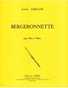 AMELLER A.-Bergeronnette for Flute and Piano